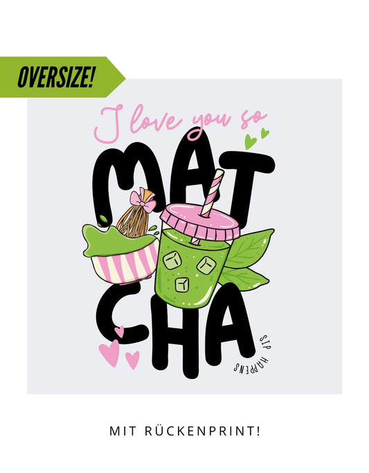 Oversize Motiv "Matcha"