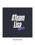 T-Shirt "Team Lisa"
